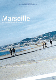 Another movie Marseille of the director Angela Schanelec.