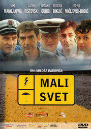 Another movie Mali svet of the director Milos Radovic.