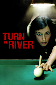 Another movie Turn the River of the director Kristofer Aydjmen.