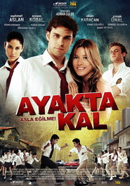 Another movie Ayakta kal of the director Adnan Guler.
