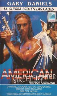Another movie American Streetfighter of the director Steven Austin.