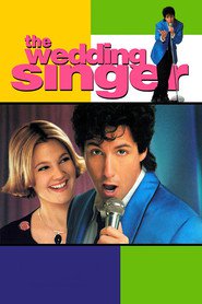 Another movie The Wedding Singer of the director Frank Coraci.