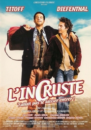 Another movie L' Incruste of the director Alexandre Castagnetti.