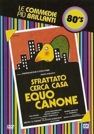 Another movie Sfrattato cerca casa equo canone of the director Pier Francesco Pingitore.