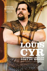 Another movie Louis Cyr of the director Daniel Roby.
