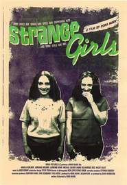 Another movie Strange Girls of the director Rona Mark.
