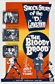 Another movie The Bloody Brood of the director Julian Roffman.