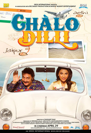 Another movie Chalo Dilli of the director Shashant Shah.