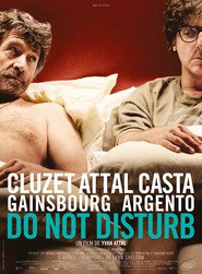 Another movie Do Not Disturb of the director Yvan Attal.