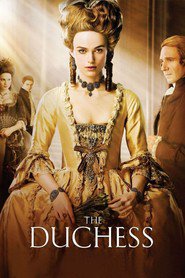 Another movie The Duchess of the director Saul Dibb.