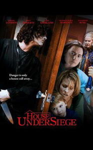 Another movie House Under Siege of the director Mark Hazen Kelli.