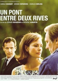 Another movie Un pont entre deux rives of the director Frederic Auburtin.
