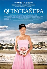 Another movie Quinceanera of the director Richard Glettser.