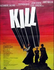 Another movie Kill! of the director Romain Gary.