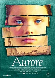 Another movie Aurore of the director Luc Dionne.