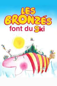Another movie Les bronzes font du ski of the director Patrice Leconte.
