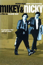 Another movie Mikey and Nicky of the director Elaine May.