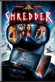 Another movie Shredder of the director Greg Huson.