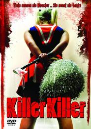 Another movie KillerKiller of the director Pat Higgins.