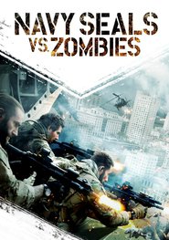 Another movie Navy SEALs vs. Zombies of the director Stanton Barrett.