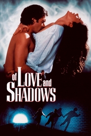 Another movie Of Love and Shadows of the director Betty Kaplan.