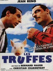 Another movie Les truffes of the director Bernard Nauer.