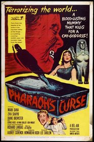Another movie Pharaoh's Curse of the director Lee Sholem.