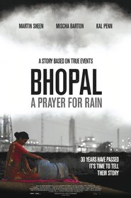 Another movie Bhopal: A Prayer for Rain of the director Ravi Kumar.