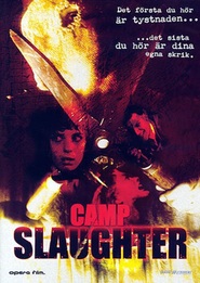 Another movie Camp Slaughter of the director Martin Munthe.