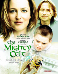 Another movie The Mighty Celt of the director Pearce Elliot.