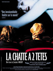 La chatte a deux tetes is similar to Living Between Two Worlds.