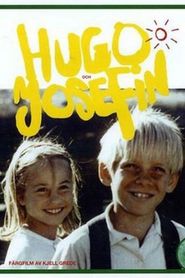 Another movie Hugo och Josefin of the director Kjell Grede.
