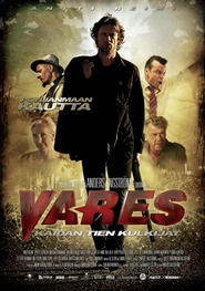 Another movie Vares - Kaidan tien kulkijat of the director Anders Engström.