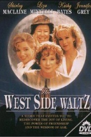 Another movie The West Side Waltz of the director Ernest Thompson.