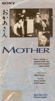 Another movie Okaasan of the director Mikio Naruse.
