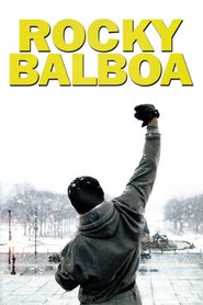Another movie Rocky Balboa of the director Sylvester Stallone.