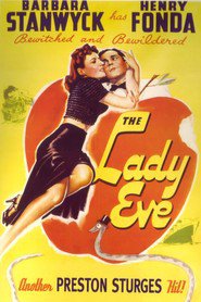 Another movie The Lady Eve of the director Preston Sturges.