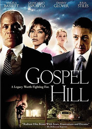 Another movie Gospel Hill of the director Giancarlo Esposito.