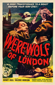 Another movie Werewolf of London of the director Stuart Walker.