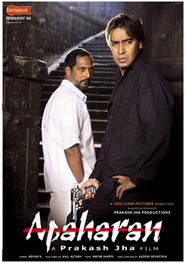 Another movie Apaharan of the director Prakash Jha.