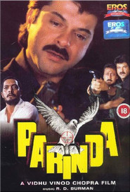 Another movie Parinda of the director Vidhu Vinod Chopra.