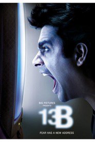 Another movie 13B: Fear Has a New Address of the director Vikram K. Kumar.