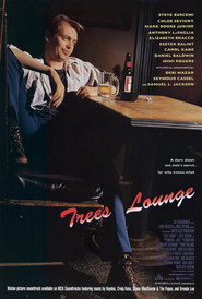 Another movie Trees Lounge of the director Steve Buscemi.