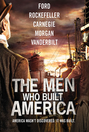 Another movie The Men Who Built America of the director Ruan Magan.