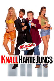 Another movie Knallharte Jungs of the director Granz Henman.