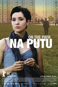 Another movie Na putu of the director Jasmila Zbanic.