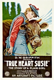 Another movie True Heart Susie of the director D.W. Griffith.