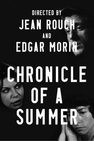 Another movie Chronique d'un ete of the director Edgar Morin.