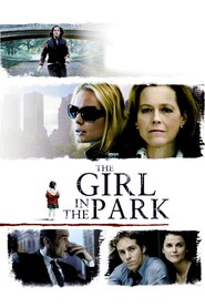 Another movie The Girl in the Park of the director David Auburn.