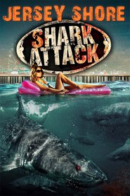 Another movie Jersey Shore Shark Attack of the director John Sheppard.